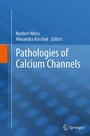Cover: Pathologies of Calcium Channels - Springer