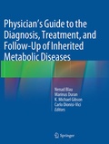 Cover: Physician's Guide to the Diagnosis, Treatment, and Follow-Up of Inherited Metabolic Diseases - Springer