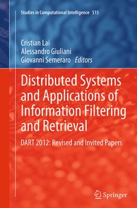 Enlarge image Cover: Distributed Systems and Applications of Information Filtering and Retrieval - Springer