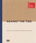 Cover: Against the Tide - Hatje Cantz Verlag