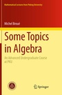 Cover: Some Topics in Algebra - Springer