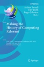 Cover: Making the History of Computing Relevant - Springer