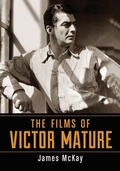 Cover: The Films of Victor Mature - McFarland & Co Inc