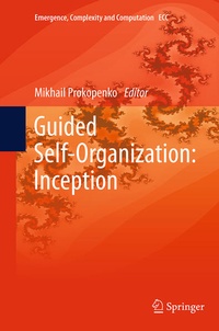 Enlarge image Cover: Guided Self-Organization: Inception - Springer