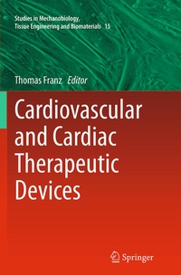 Enlarge image Cover: Cardiovascular and Cardiac Therapeutic Devices - Springer