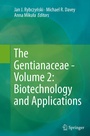 Cover: The Gentianaceae - Volume 2: Biotechnology and Applications - Springer