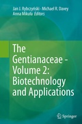 Cover: The Gentianaceae - Volume 2: Biotechnology and Applications - Springer
