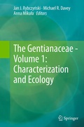 Cover: The Gentianaceae - Volume 1: Characterization and Ecology - Springer
