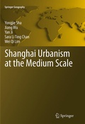 Cover: Shanghai Urbanism at the Medium Scale - Springer