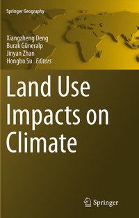 Enlarge image Cover: Land Use Impacts on Climate - Springer