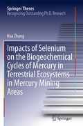 Cover: Impacts of Selenium on the Biogeochemical Cycles of Mercury in Terrestrial Ecosystems in Mercury Mining Areas - Springer