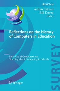 Enlarge image Cover: Reflections on the History of Computers in Education - Springer