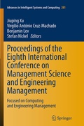 Cover: Proceedings of the Eighth International Conference on Management Science and Engineering Management - Springer