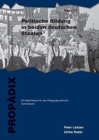 Abbildung von: Politische Bildung in beiden deutschen Staaten - Schneider bei wbv