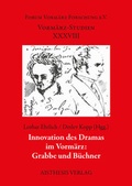Cover: Innovation des Dramas im Vorm&auml;rz: Grabbe und B&uuml;chner - Aisthesis
