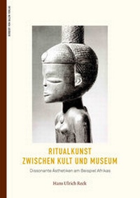 Abbildung von: Ritualkunst zwischen Kult und Museum - Herbert von Halem Verlag