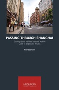 Cover: Passing Through Shanghai - Heidelberg University Publishing