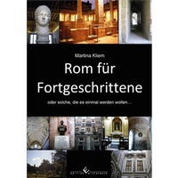 Abbildung von: Rom für Fortgeschrittene - winterwork