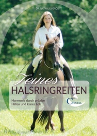 Abbildung von: Feines Halsringreiten - Crystal Verlag