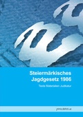 Bild: Steiermärkisches Jagdgesetz 1986 - Pro Libris Verlagsgesellschaft