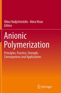 Enlarge image Cover: Anionic Polymerization - Springer