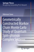 Cover: Geometrically Constructed Markov Chain Monte Carlo Study of Quantum Spin-phonon Complex Systems - Springer