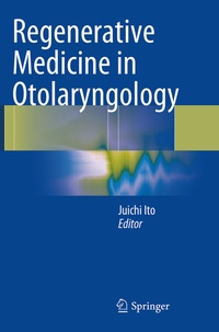 Abbildung von: Regenerative Medicine in Otolaryngology - Springer