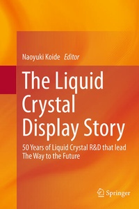 Enlarge image Cover: The Liquid Crystal Display Story - Springer