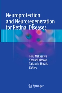 Abbildung von: Neuroprotection and Neuroregeneration for Retinal Diseases - Springer