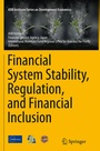 Cover: Financial System Stability, Regulation, and Financial Inclusion - Springer