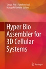 Cover: Hyper Bio Assembler for 3D Cellular Systems - Springer