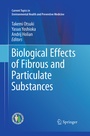 Cover: Biological Effects of Fibrous and Particulate Substances - Springer