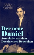 Cover: Der neue Daniel - Ausschnitt aus dem Dasein eines Deutschen - e-artnow
