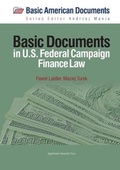 Cover: Basic Documents in Federal Campaign Finance Law - Uniwersytet Jagiellonski, Wydawnictwo