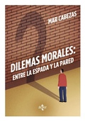 Bild: Dilemas morales : entre la espada y la pared - Editorial Tecnos