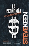 Cover: La econom&iacute;a desenmascarada - CAPIT&Aacute;N SWING LIBROS