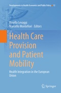 Cover: Health Care Provision and Patient Mobility - Springer