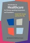 Cover: Introduction to Healthcare for Chinese-speaking Interpreters and Translators - John Benjamins Publishing Company