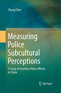 Cover: Measuring Police Subcultural Perceptions - Springer
