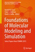 Cover: Foundations of Molecular Modeling and Simulation - Springer