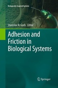 Cover: Adhesion and Friction in Biological Systems - Springer