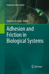 Enlarge image Cover: Adhesion and Friction in Biological Systems - Springer