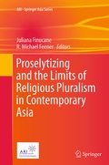 Cover: Proselytizing and the Limits of Religious Pluralism in Contemporary Asia - Springer