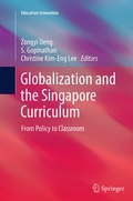 Cover: Globalization and the Singapore Curriculum - Springer