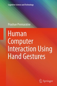Enlarge image Cover: Human Computer Interaction Using Hand Gestures - Springer