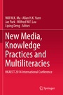 Cover: New Media, Knowledge Practices and Multiliteracies - Springer