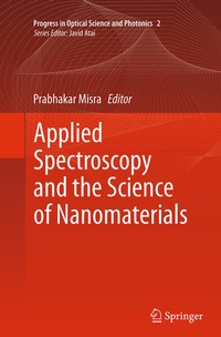 Enlarge image Cover: Applied Spectroscopy and the Science of Nanomaterials - Springer