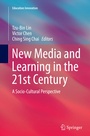 Cover: New Media and Learning in the 21st Century - Springer