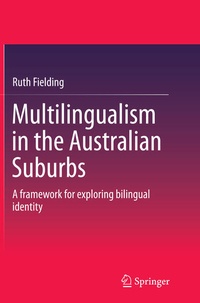 Enlarge image Cover: Multilingualism in the Australian Suburbs - Springer
