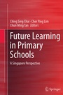 Cover: Future Learning in Primary Schools - Springer